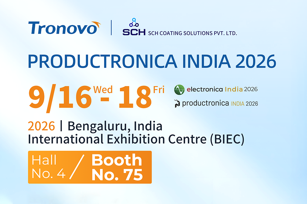 Hẹn gặp tại Bengaluru | Tronovo kính mời Quý khách tham dự Productronica India 2026